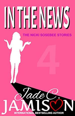 In the News by Jade C. Jamison