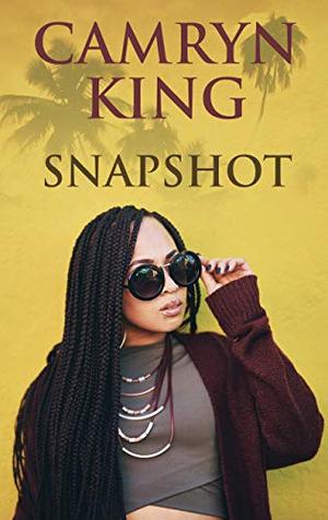 Snapshot (Thorndike Press Large Print African-American) by Camryn King