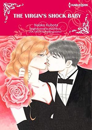 The Virgin's Shock Baby: Harlequin comics by Heidi Rice, Naoko Kubota