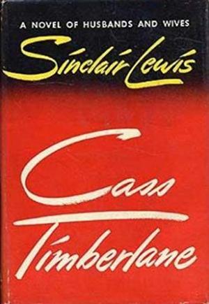 Cass Timberlane by Sinclair Lewis