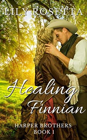 Healing Finnian by Lily Rosetta