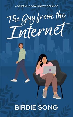 The Guy From The Internet (Somerville Downs #3)