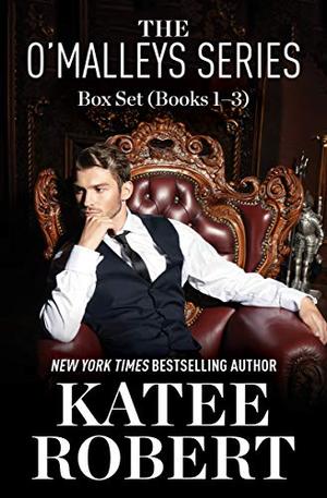 The O'Malleys Box Set Books 1-3 by Katee Robert