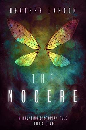 The Nocere by Heather Carson