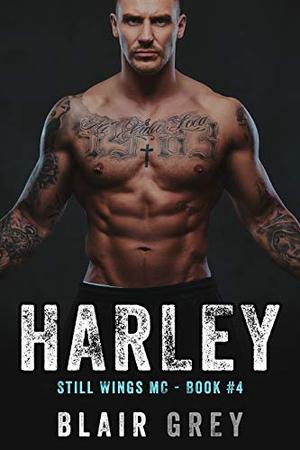 Harley: An MC Romance by Blair Grey