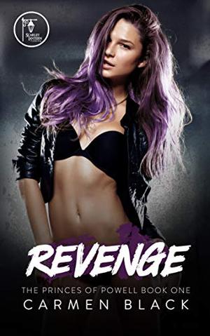 Revenge: A Reverse Harem, Bully/Enemies to Lovers Romance by Carmen Black