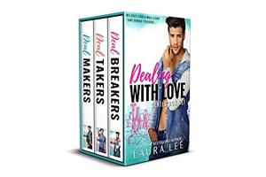 Dealing with Love Series: A Romantic Comedy Box Set by Laura Lee