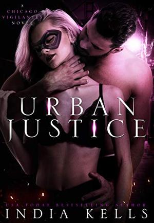 Urban Justice by India Kells