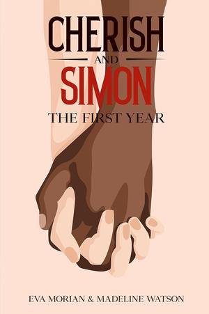 Cherish and Simon: The First Year (Cherish and Simon #1)