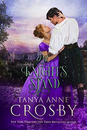 One Knight's Stand by Tanya Anne Crosby