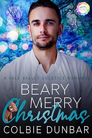 Beary Merry Christmas: A Solstice Romance by Colbie Dunbar