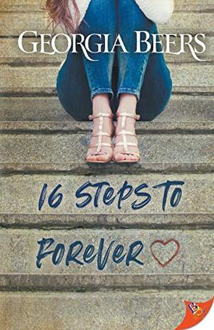 16 Steps to Forever by Georgia Beers