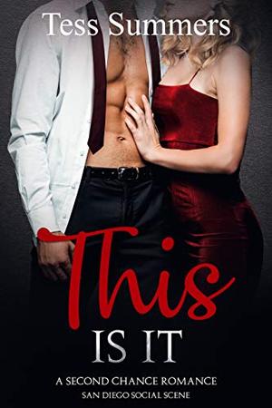 This Is It by Tess Summers