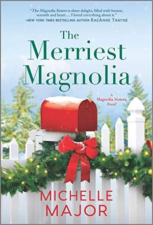 The Merriest Magnolia: A Christmas Romance (Magnolia Sisters #2)