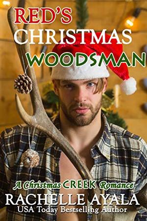Red's Christmas Woodsman (A Christmas Creek Romance #7)