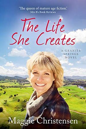 The Life She Creates (Granite Springs #7)