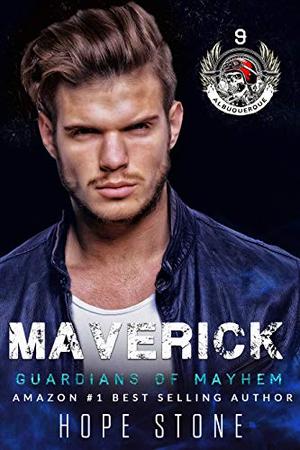 Maverick: An MC Romance Novel by Hope Stone