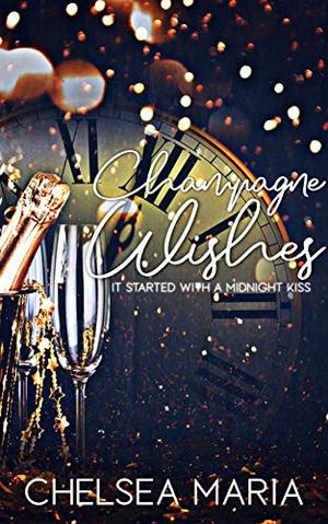 Champagne Wishes by Chelsea Maria