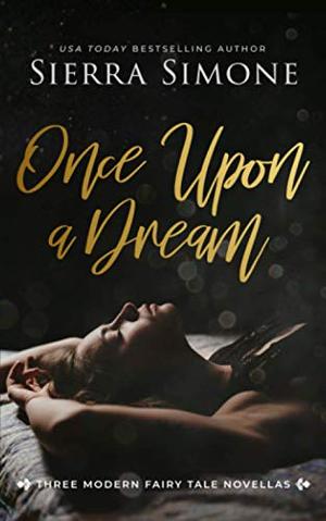 Once Upon a Dream by Sierra Simone