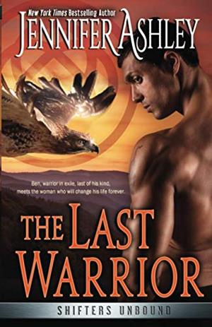 The Last Warrior (Shifters Unbound #13)