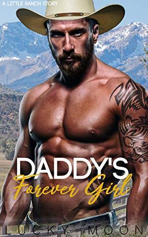 Daddy's Forever Girl  (Little Ranch #1)