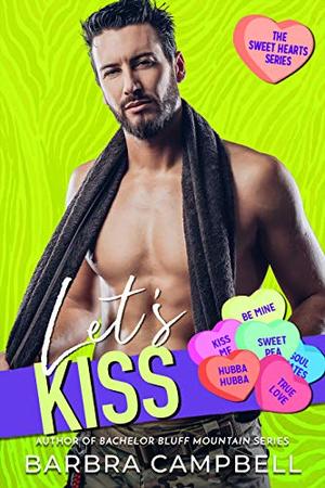 Let's Kiss by Barbra Campbell