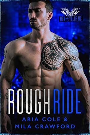 Rough Ride by Mila Crawford, Aria Cole