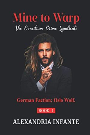 Mine to Warp: German Faction; Oslo Wolf by A Infante, Jai Parker