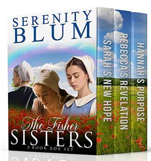 The Fisher Sisters: 3 Book Box Set by Serenity Blum