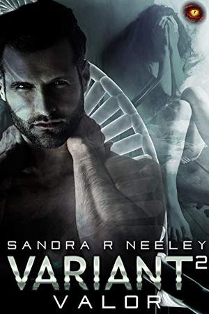 Valor by Sandra R. Neeley