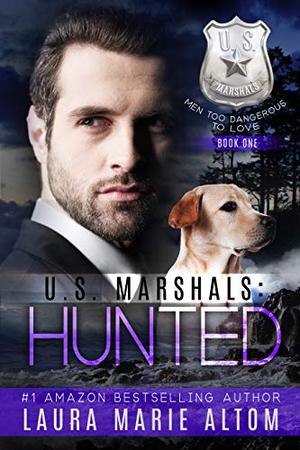 U.S. Marshals: Hunted (U.S. Marshals #1)