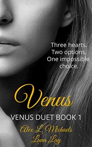 Venus by Alex L. Michaels, Luna Lay