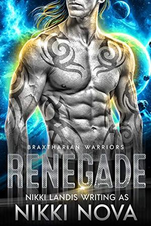 Renegade: Galactic Conclave by Nikki Landis, Nikki Nova