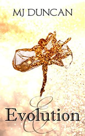 Evolution by MJ Duncan