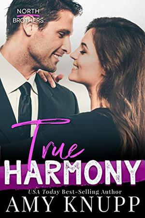 True Harmony by Amy Knupp