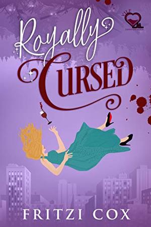 Royally Cursed (V.I.L.F. #2)