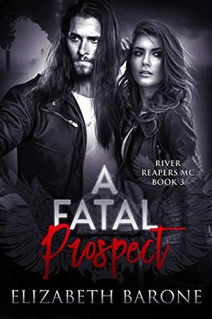 A Fatal Prospect by Elizabeth Barone