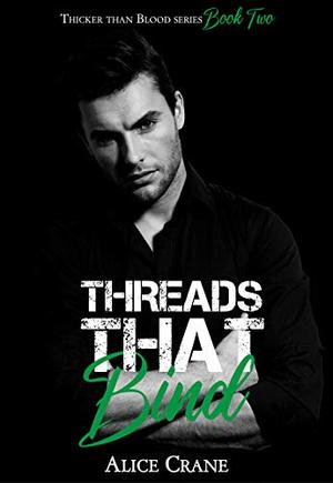 Threads that Bind (Thicker Than Blood #2)
