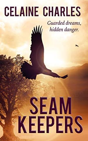 Seam Keepers by Celaine Charles