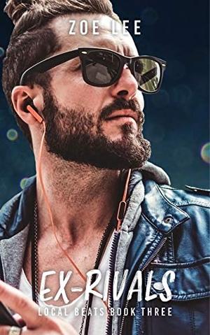 Ex-Rivals by Zoe Lee