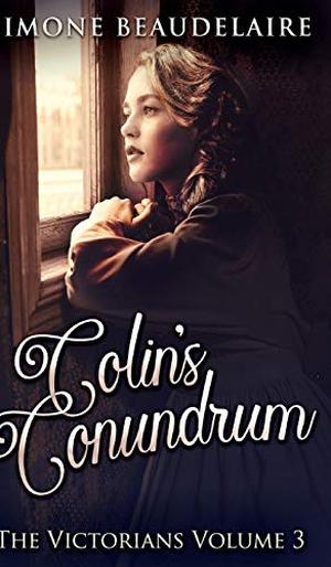 Colin's Conundrum by Simone Beaudelaire