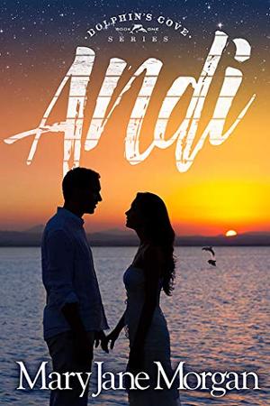 Andi (Dolphin's Cove #1)