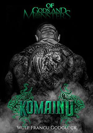 Komainu (Of Gods and Monsters #3)