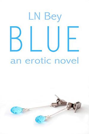 Blue by L.N. Bey