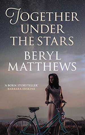 Together Under the Stars by Beryl Matthews