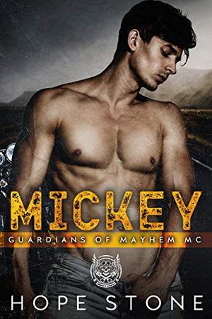 Mickey (Guardians of Mayhem MC #13)