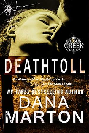 Deathtoll by Dana Marton