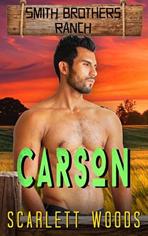 Carson: Single Dad Romance by Scarlett Woods