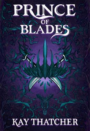 Prince of Blades by Kay Thatcher