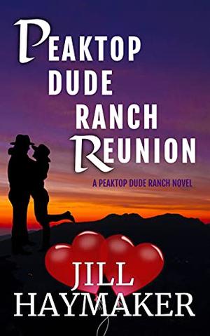 Peaktop Dude Ranch Reunion (Peaktop Dude Ranch #2)